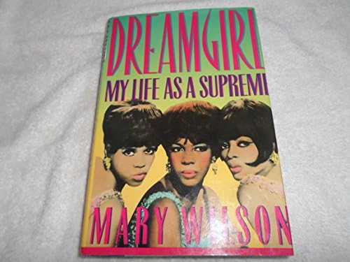 The Supremes: A Saga of Motown Dreams, Success, and Betrayal